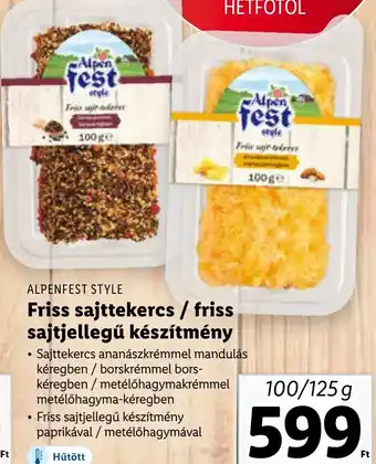 Lidl ALPENFEST STYLE Friss sajttekercs, friss sajtjellegű készítmény ajánlat