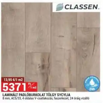 LAMINÁLT PADLÓBURKOLAT TÖLGY SYCYLIA 8 mm, AC5/33, 4 oldalas V-csatlakozás, faszerkezet, 24 óráig vízálló