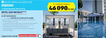 ALDI FELSŐ-ADRIA, OLASZORSZÁG BIBIONE HOTEL SAN MICHELE ajánlat