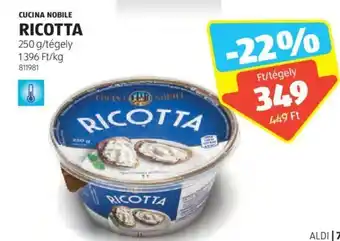 ALDI CUCINA NOBILE RICOTTA 250g ajánlat
