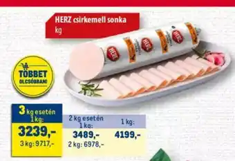 Metro HERZ csirkemell sonka 1kg ajánlat