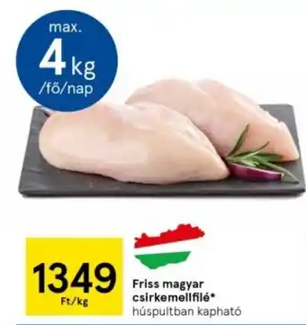 Tesco Friss magyar csirkemellfilé 1kg ajánlat