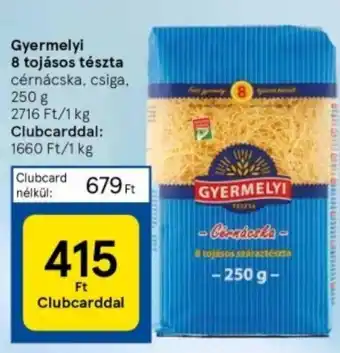 Tesco Gyermelyi 8 tojásos tészta 250g ajánlat