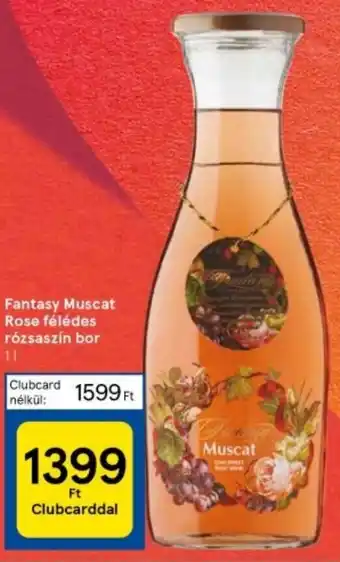 Tesco Fantasy Muscat Rose félédes rózsaszín bor 1l ajánlat