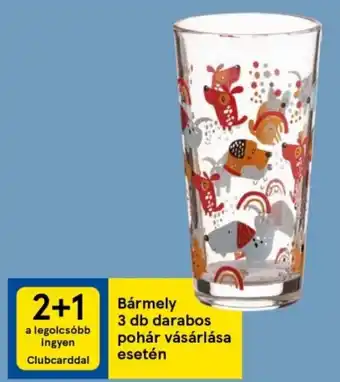 Tesco 2+1 Bármely 3 db darabos pohár vásárlása esetén ajánlat