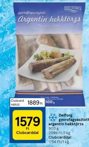 Delforg gyorsfagyasztott argentin hekktörzs 900 g