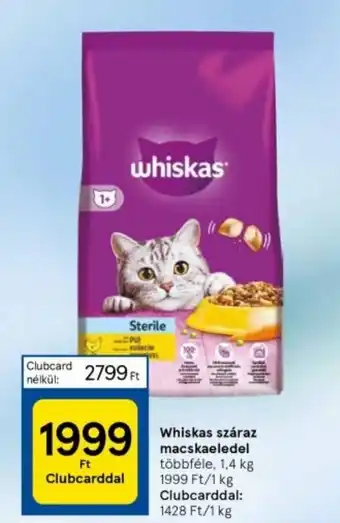 Tesco Whiskas száraz macskaeledel többféle, 1,4 kg ajánlat