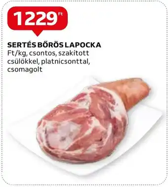 Auchan SERTÉS BŐRÖS LAPOCKA 1kg ajánlat