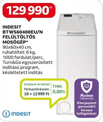 Auchan INDESIT BTWS60400EU/N FELÜLTÖLTŐS MOSÓGÉP 90x60x40 cm ajánlat