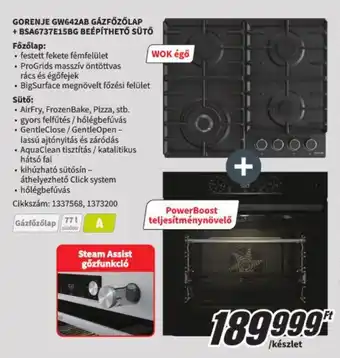 GORENJE GW642AB GÁZFŐZŐLAP + BSA6737E15BG BEÉPÍTHETŐ SÜTŐ