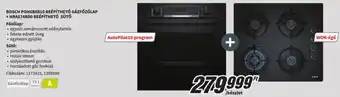 Media Markt BOSCH POH6B6B10 BEÉPÍTHETŐ GÁZFŐZŐLAP + HRA574BBO BEÉPÍTHETŐ SÜTŐ ajánlat