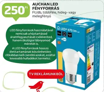 Auchan AUCHAN LED FÉNYFORRÁS ajánlat
