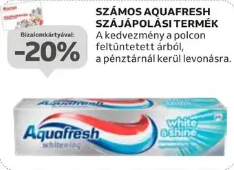 Auchan SZÁMOS AQUAFRESH SZÁJÁPOLÁSI TERMÉK ajánlat