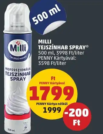 PENNY MILLI TEJSZÍNHAB SPRAY 500ml ajánlat