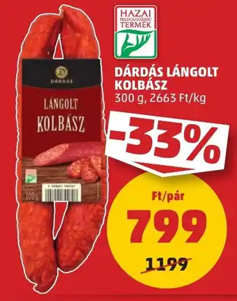 PENNY DÁRDÁS LÁNGOLT KOLBÁSZ 300g ajánlat