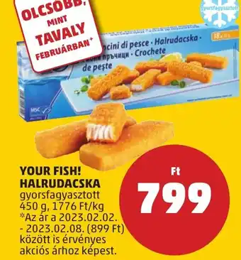 PENNY YOUR FISH HALRUDACSKA 450g ajánlat