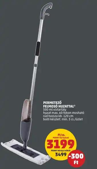 PENNY PERMETEZŐ FELMOSÓ HUZATTAL 500ml ajánlat