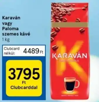Tesco Karaván vagy Paloma szemes kávé 1kg ajánlat