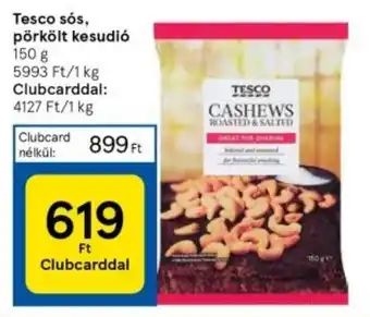 Tesco Tesco sós pörkölt kesudió 150g ajánlat