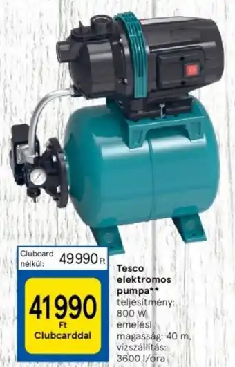Tesco Tesco elektromos pumpa 800W 40m ajánlat