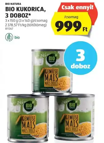 ALDI BIO NATURA BIO KUKORICA, 3 DOBOZ 3x150g ajánlat