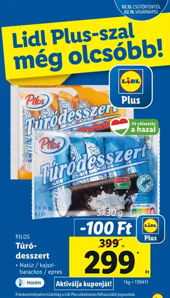 Lidl PILOS Túró desszert 5x30g ajánlat