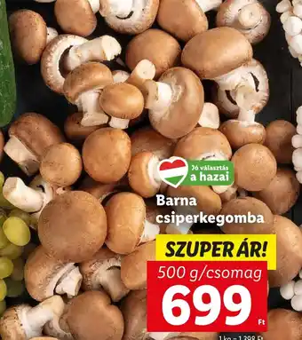 Lidl Barna csiperkegomba 500g ajánlat