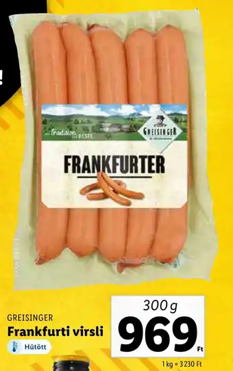 Lidl GREISINGER Frankfurti virsli 300g ajánlat