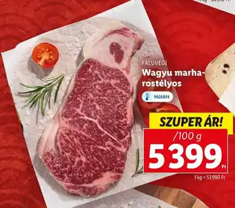 Lidl FALUVÉGI Wagyu marha rostélyos 100g ajánlat