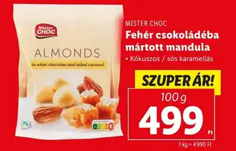 Lidl MISTER CHOC Fehér csokoládéba mártott mandula 100g ajánlat