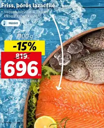 Lidl Friss, bőrös lazacfilé 100g ajánlat