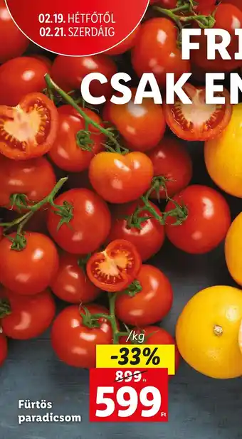 Lidl Fürtös paradicsom kg ajánlat