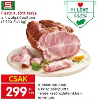Spar Füstölt, főtt tarja 10dkg ajánlat