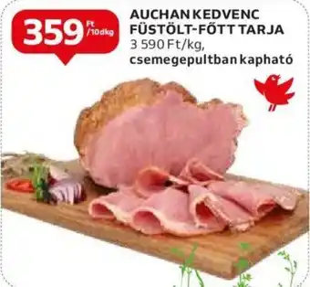 Auchan AUCHAN KEDVENC FÜSTÖLT FŐTT TARJA 10dkg ajánlat