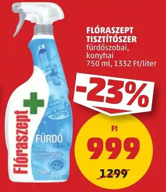 PENNY FLÓRASZEPT TISZTÍTÓSZER 750ml ajánlat