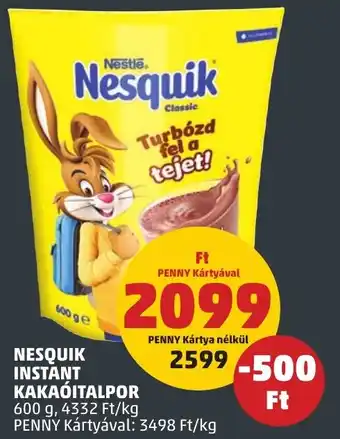 PENNY NESQUIK INSTANT KAKAÓITALPOR 600g ajánlat