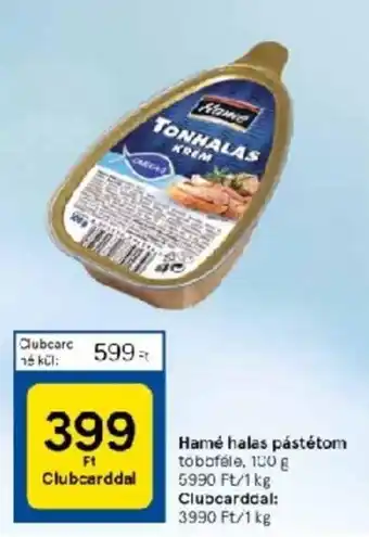 Tesco Hamé halas pástétom tobbféle, 100 g ajánlat