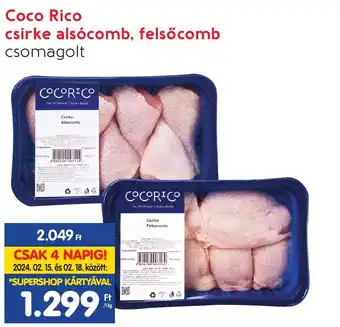 Spar Coco Rico csirke alsócomb, felsőcomb ajánlat
