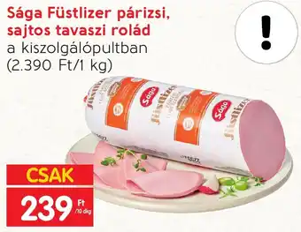 Spar Sága Füstlizer párizsi, sajtos tavaszi rolád 10dkg ajánlat