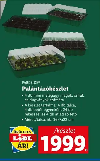 Lidl PARKSIDE Palántázókészlet ajánlat
