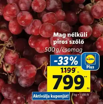 Lidl Mag nélküli piros szőlő 500g ajánlat
