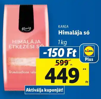 Lidl KANIA Himalája só 1kg ajánlat