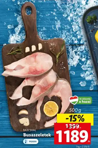 Lidl BAJCSHAL Busaszeletek 500g ajánlat