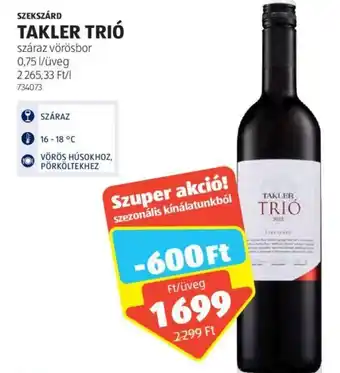 SZEKSZÁRD TAKLER TRIÓ 0,75l