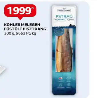 Auchan KOHLER MELEGEN FÜSTÖLT PISZTRÁNG 300 g ajánlat