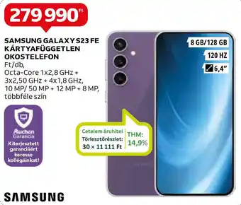 Auchan SAMSUNG GALAXY S23 FE KÁRTYAFÜGGETLEN OKOSTELEFON ajánlat