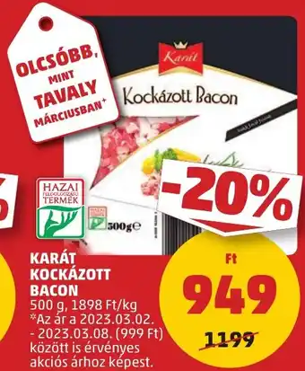 PENNY KARÁT KOCKÁZOTT BACON 500g ajánlat