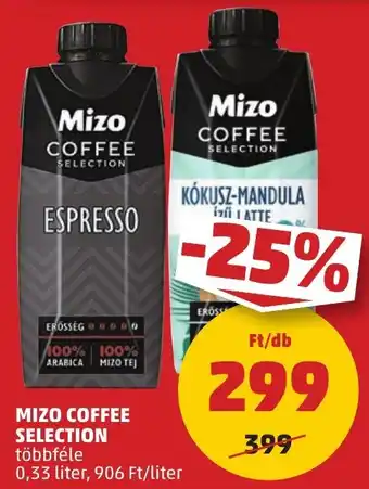 PENNY Mizo COFFEE SELECTION 0,33l ajánlat