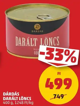 PENNY DÁRDÁS DARÁLT LÖNCS 400g ajánlat