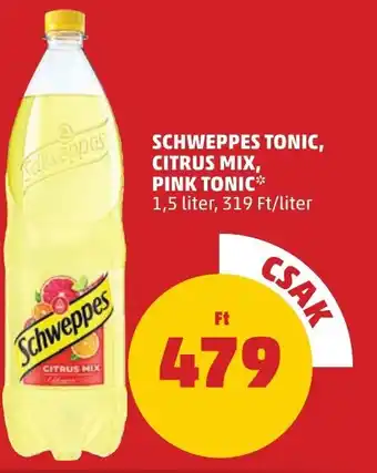 PENNY SCHWEPPES TONIC, CITRUS MIX, PINK TONIC 1,5l ajánlat